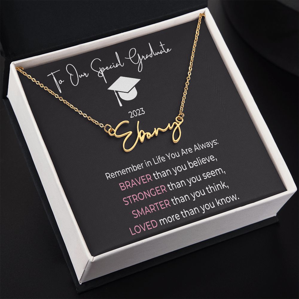 To Our Special Graduate